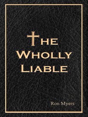 cover image of The Wholly Liable